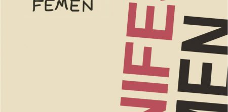 MANIFESTE FEMEN : Le premier ouvrage écrit par les FEMEN – mars 2015