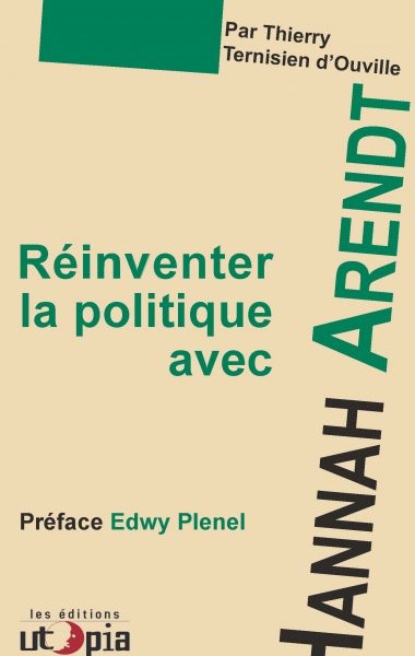 Réinventer la politique avec Hannah Arendt